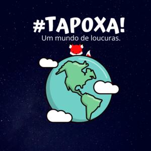 Tapoxa! Podcast