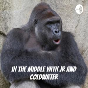 In The Middle With JR And ColdWater: A Political Commentary