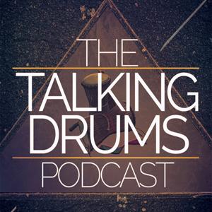 THE TALKING DRUMS PODCAST