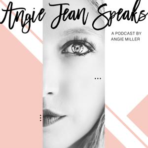 Angie Jean Speaks