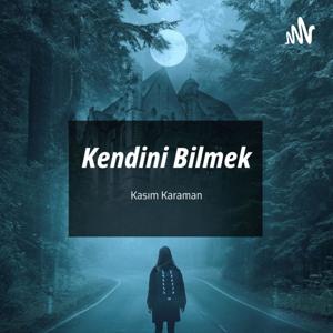 Kendini Bilmek