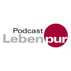 Podcast Leben pur
