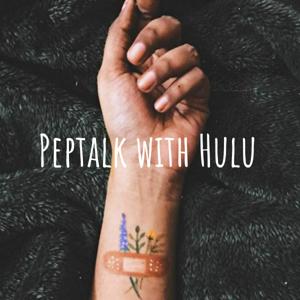 Peptalk with Hulu