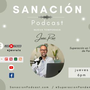 Sanación Podcast con Javier Ruiz