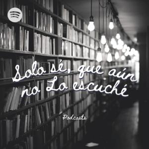 Sólo sé, que aún no lo escuché