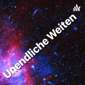 Unendliche Weiten—Der Weltraum-Podcast