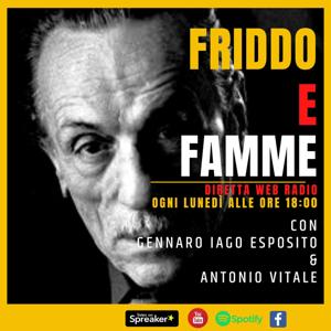 FRIDDO E FAMME freddo e fame
