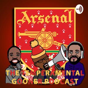 THE TEMPERAMENTAL GOONER PODCAST