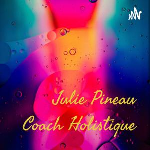 Julie Pineau Coach Holistique