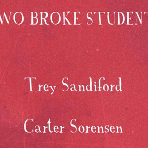 Two Broke Students