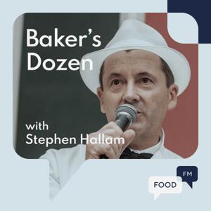 Baker's Dozen - FoodFM by FoodFM Radio