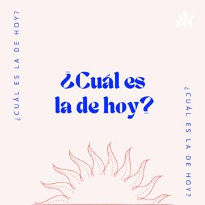 ¿Cuál es la de hoy?