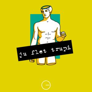 Ju Flet Trupi by Top Albania Radio