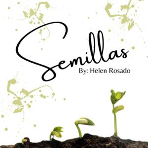 Semillas by Helen Rosado