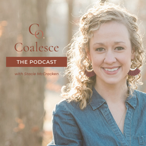 Coalesce: The Podcast