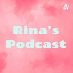 Rina's Podcast