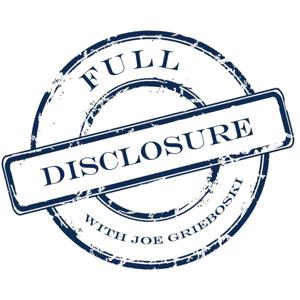 FULL DISCLOSURE with Joe Grieboski