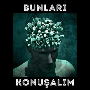 Bunları Konuşalım