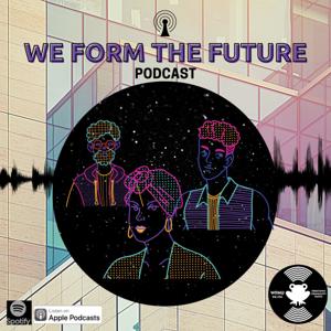 We Form The Future