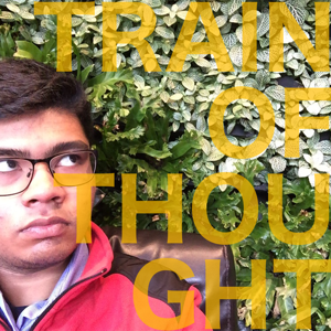Train of Thought - Ajey Pandey