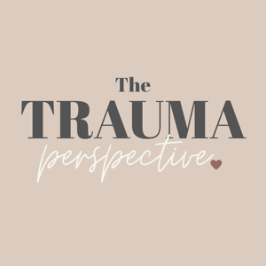 The Trauma Perspective