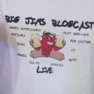 Big Jims Blogcast Live