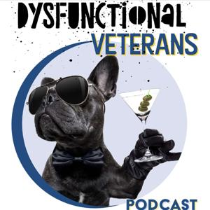 Dysfunctional Veterans Podcast