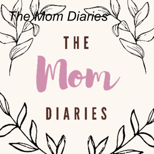 The Mom Diaries