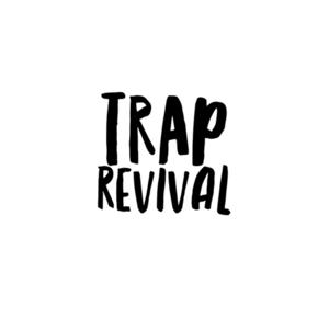 Trap Revival Sunday