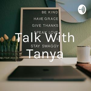 Talk With Tanya