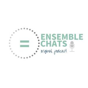 Ensemble Chats