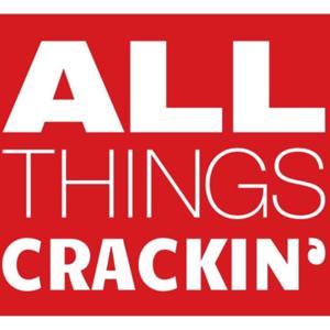 All Things Crackin’