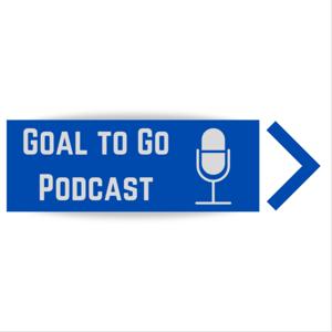 Goal to Go Podcast