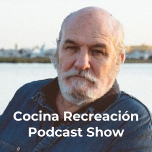 Cocina Recreación Podcast Show - fernandohuidobro.com