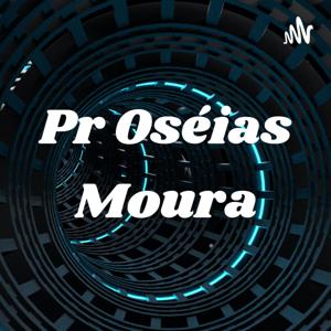 Pr Oséias Moura