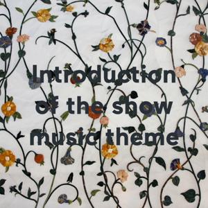Introduction of the show music theme