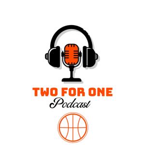 Two For One Podcast