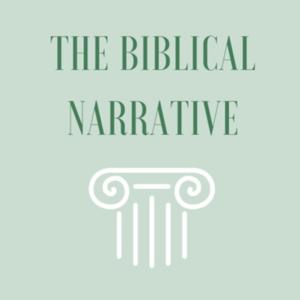 The Biblical Narrative