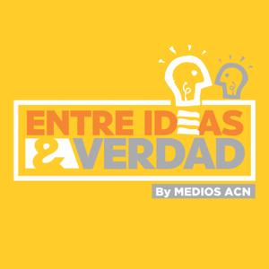 Entre Ideas y Verdad