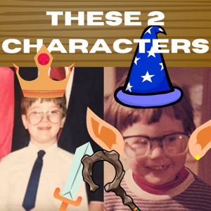 These 2 Characters, a D&D Random Character Creation Podcast