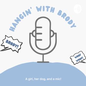 Hangin’ with Brody