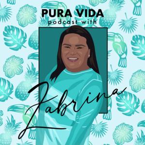 Pura Vida Podcast with Zabrina