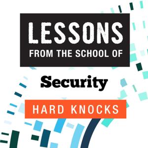 Lessons from the School of Security Hard Knocks