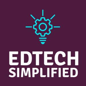 EdTech Simplified