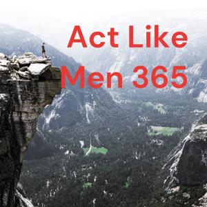 Act Like Men 365