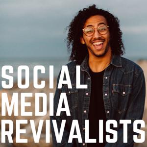 Social Media Revivalists