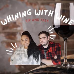 Whining With Wine