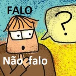Falo ou não falo?