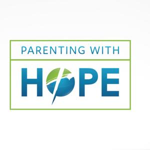 Parenting With Hope