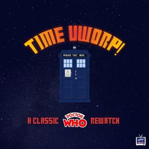 Time Vworp! Classic Doctor Who Rewatch